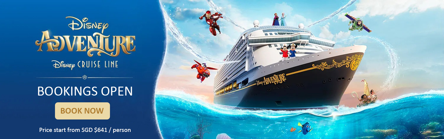 Disney Adventure Cruise 2025 booking now open from Singapore – family-friendly luxury cruise with magical experiences.